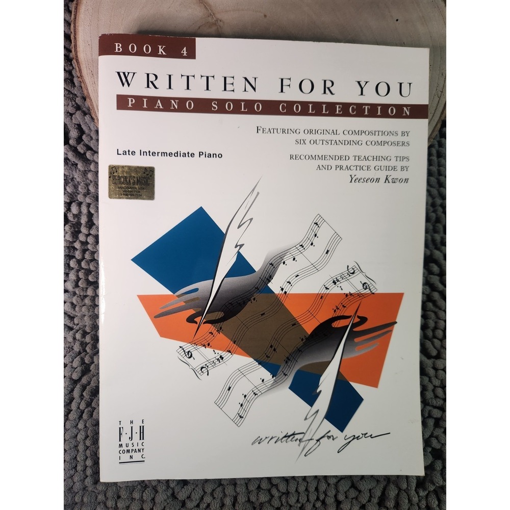 Written For You Piano Solos Book 4 Late Intermediate Guide by Yeeseon Kwon 2000